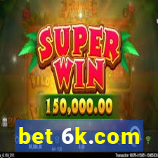 bet 6k.com